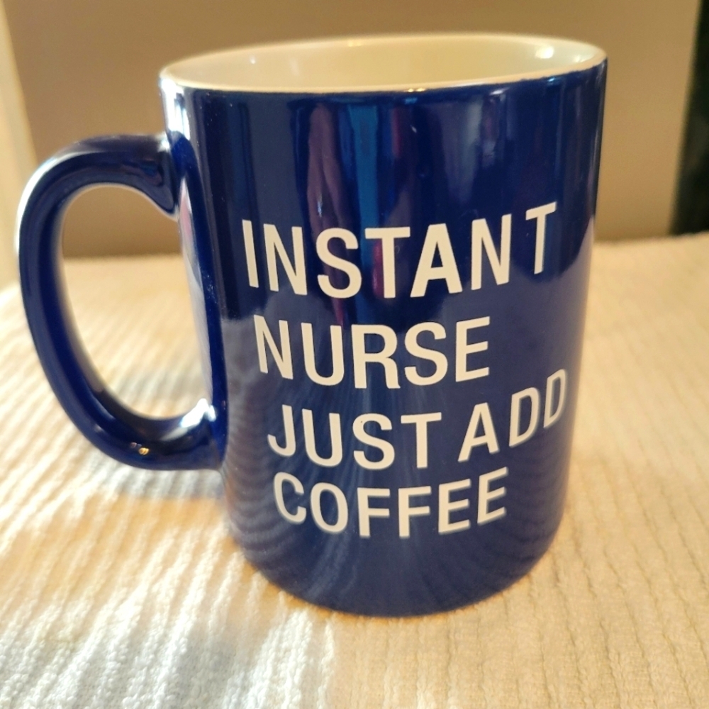 Instant Nurse Coffee Mug